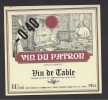 Etiquette De Vin De Table -   Du Patron - Thème Métier Cuisinier  -  Sté Française Vinicole à Rennes  (35) - Beroepen