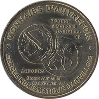 2008 MDP143 - DAINVILLE - Monnaie D'Autrefois / MONNAIE DE PARIS - 2008