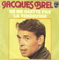 SP 45 RPM (7")  Jacques Brel  "  Ne Me Quitte Pas  "  Promo - Collectors