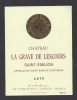 Etiquette De Vin Saint Emilion 1979 - Chateau La Grave De Lescours - Thème Numismatique - Ed Coste Et Fils à Langon (33) - Pièces De Monnaie