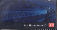 DEUTSCHE TELEKOM - TELEFONKARTE 12 DM   Intercity Night Verwendet / Used - C-Reeksen : Verzamelreeksen