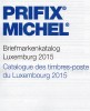 Timbres Special Catalogue Luxemburg PRIFIX MICHEL 2015 New 25€ Mit ATM MH Dienst Porto Besetzung LUX Deutsch/französisch - Special Editions