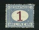 ITALIA REGNO - SEGNATASSE ANNO 1870 - 1 LIRA - SASS - ST 11 - RARO - FIRMATO RAYBAUDI - Postage Due