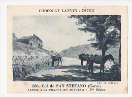 Image Chocolat Lanvin 5.4 X 7.4 - 1er Série, N°168 - Col De San Stefano (Corse) - Verso "Crokenler En Voyage" - Collections