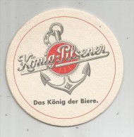 Sous Bocks , KÖNIG - PILSENER , Das König Der Biere - Sotto-boccale