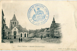 62 - Ardres : Place D' Armes + Cachet " Escadron De Cavalerie Légère De La 9 ème Région " - Ardres