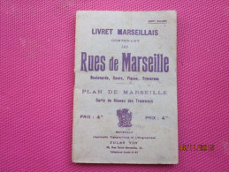 1941 LIVRET MARSEILLAIS CARTE DU RESEAU DES TRAMWAYS RUES PLAN DE MARSEILLE  JULES VIN TARIF VOITURE AUTOMOBILE DE PLACE - Europe