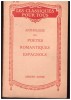 Anthologie Des Poètes Espagnols Romantiques - Poëzie