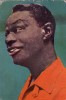 IMAGES 6 X 9 Cm SINGER NAT KING COLE   ALLEINVERTRIEB "HEINERLE"BAMBERG Schauspieler - Collections