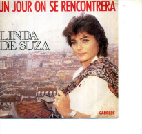 LINDA DE SUZA UN JOUR ON SE RENCONTRERA - Collectors