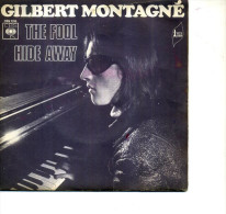 GILBERT MONTAGNE THE FOOL HIDE AWAY - Collector's Editions