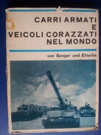 M#0L38 Von Senger Und Etterlin CARRI ARMATI E VEICOLI CORAZZATI NEL MONDO 1967 MILITARI - Vehicles