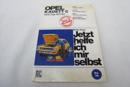 Dieter Korp "Jetzt Helfe Ich Mir Selbst" Band 46 Opel Kadett C (mit Typ GT/E) Motorbuch-Verlag - Heimwerken & Do-it-yourself