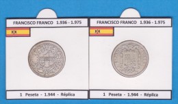 FRANCISCO FRANCO (ESTADO ESPAÑOL)  (1.936-1.975) 1 PESETA  1.944  SC/UNC  Réplica  DL-11.422 - 1 Peseta