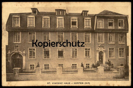 ALTE POSTKARTE KERPEN ST. VINCENZ HAUS VINCENZHAUS VINZENZ VINZENZHAUS ERFT Ansichtskarte AK Cpa Postcard - Kerpen