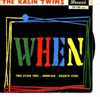 WHEN  THE KALIN TWINS JUMPING JACK  1959 TOP - Collector's Editions