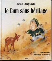 JEAN ANGLADE  -  " LE FAON SANS HERITAGE " - Illustrations Christine PONCHON  - - Auvergne