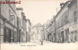 GROSLAY LA RUE DE PARIS 95 VAL D'OISE 1900 - Groslay