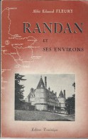 63 - Livre De 74 Pages " Randan Et Ses Environs " De L'Abbé Edmond Fleury - Auvergne
