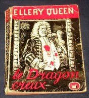 LA TOUR DE LONDRES. 05. ELLERY QUEEN. LE DRAGON CREUX. 1947 - Livre Plastic - La Tour De Londres