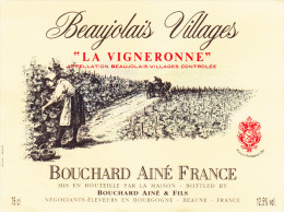 ETIQUETTE VIN NEUVE BEAUJOLAIS VILLAGE La Vigneronne  Bouchard Ainé  Beaune - Beaujolais