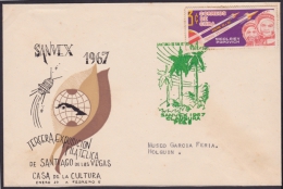 1967-CE-13 CUBA 1967. SPECIAL CANCEL. EXPOSICION DE FILATELIA DE SANTIAGO DE LAS VEGAS. PHILATELIC EXPO - Covers & Documents