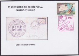 2012-CE-10 CUBA 2012. SPECIAL CANCEL.73 ANIV COHETE POSTAL. POSTAL ROCKET RED CANCEL. 1939: SEGUNDO ENSAYO. - Briefe U. Dokumente