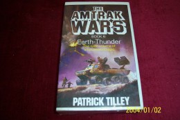 PATRICK  TILLEY   °°  BOOK 6  IRON MASTER   ° THE AMTRAK WARS - Sonstige & Ohne Zuordnung