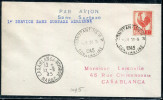 ALGERIE - N° 220 / LETTRE AVION " 1er SERVICE AVION SANS SURTAXE " DE CONSTANTINE LE 10/9/1945 A CASABLANCA - TB - Poste Aérienne