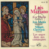 Vinyle 45 Tours / Luis MARIANO : AVE MARIA (Schubert / Gounod )/  Minuit Chrétien / Les Anges Dans Nos Campagnes. - Canti Gospel E Religiosi