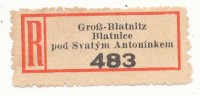 Böhmen Und Mähren / R-label: Gross-Blatnitz - Blatnice Pod Svatym Antoninkem (2x Number: "202" And "483") (BM1-0067) - Autres & Non Classés