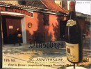 ETIQUETTE De VIN " CÔTES Du RHÔNE 13°  " - VINSOBRES 30e Anniversaire Numéroté 2118 - Parfait état  - - Côtes Du Rhône