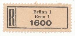 Böhmen Und Mähren / R-label: Brünn 1 - Brno 1 (number "1600") German-Czech Text (BM1-0167) - Autres & Non Classés