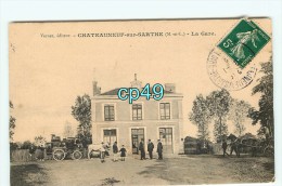 Br - 49 -  CHATEAUNEUF SUR SARTHE  - La Gare- -  PRIX FIXE - Diligence - Chateauneuf Sur Sarthe