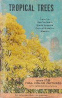 Tropical Trees - Found In The Caribbean, South America, Central America, Mexico - Livre D'occasion - Giardinaggio