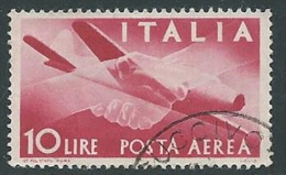 1945-46 ITALIA USATO POSTA AEREA DEMOCRATICA 10 LIRE - U22-4 - Airmail