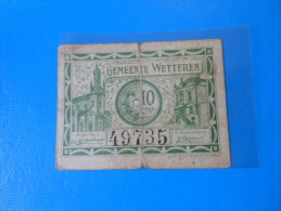 Belgique Belgium Wetteren 1ère Guerre Mondiale  , 10 Centimes 1918 - 1-2 Francos