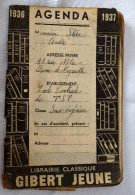 Ancien Agenda 1936 1937 Librairie GIBERT Jeune - Ecole Centrale De TSF - Publicité Pierrot Gourmand - Kleinformat : 1921-40