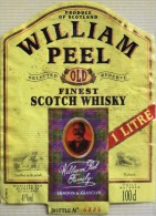 ETIQUETTE De SCOTCH WHISKY " WILLIAM PEEL 100cl " - Décollée Bon état  - - Whisky