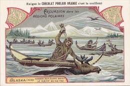 Chromos - Chocolat Poulain - Exploration Polaire - Pole Nord -  Hunting  - Polar Area - Poulain