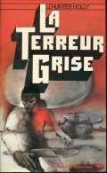 La Terreur Grise Par Holly  Presses De La Renaissance - Presses De La Renaissance