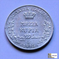 Italian Somaliland - Mezza Rupia - 1915 R - Scarce - Somaliland