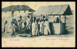 ANGOLA- LUANDA - COSTUMES -Bairro Indígena - Venda Da água (Ed. Eduardo Osorio Nº 320)carte Postale - Angola