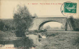 55 SPINCOURT / Pont Du Chemin De Fer Sur L'Othain / - Spincourt