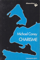 C1  Michael G. CONEY - CHARISME EO 1976 SP Service De Presse EPUISE - Calmann-Lévy Dimensions