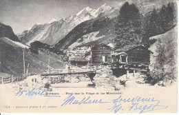 ZERMATT - PONT SUR LA VIEGE ET LES MISCHABEL - DOS UNIQUE - 15.08.1912 - Viège