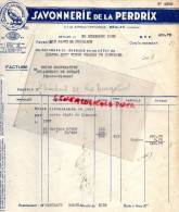 33 - BEGLES - FACTURE SAVONNERIE DE LA PERDRIX- SAVON- 2-40 AVENUE FARVAQUE-1934 - Drogerie & Parfümerie