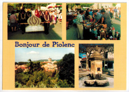 CPSM PIOLENC (84): Bonjour De Piolenc (multivues - Festival Folklorique De L'ail, Brocante...) - Piolenc