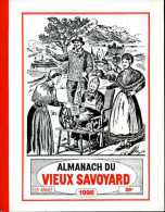 Almanach Du Vieux Savoyard 1998 Bien Complet De Son "Dieu Soit Béni" - Alpes - Pays-de-Savoie