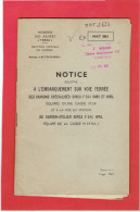 NOTICE EMBARQUEMENT SUR VOIE FERREE CAMION SPECIALISE SIMCA F 594 WMC ET WML AVEC CAISSE M 59 CAMION ATELIER MAT 2623 - Vehicles